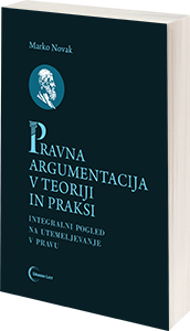 Pravna argumentacija v teoriji in praksi